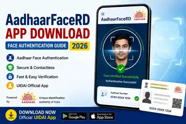 AadhaarFaceRD app download and Aadhaar face authentication guide 2026