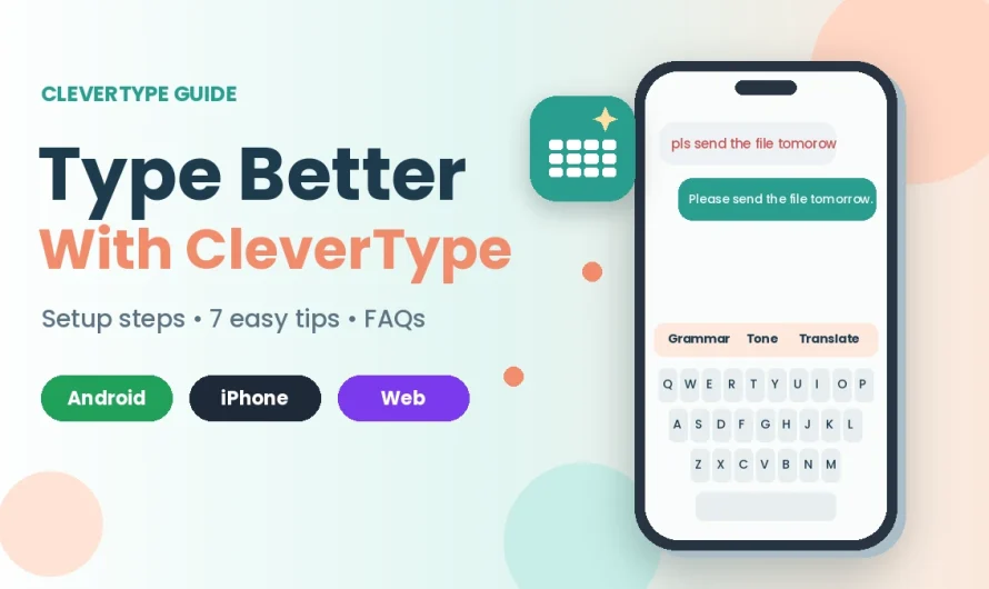 How to Use CleverType Keyboard: 7 Easy Tips for Better Texts