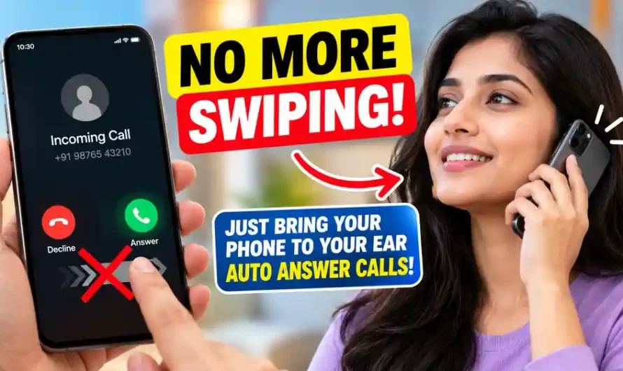 Answer Calls Without Swiping: Just Lift Your Phone to Your Ear!